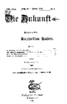 Die Zukunft, 4. Oktober, Jahrg. XXII, Bd. 85, Nr 1.