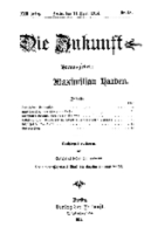 Die Zukunft, 11. April, Jahrg. XXII, Bd. 87, Nr 28.