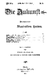 Die Zukunft, 6. Juni, Jahrg. XXII, Bd. 87, Nr 36.
