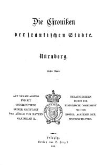 Die Chroniken der Deutschen Städte: T. 1. Bd. 1. Nürnberg