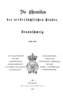 Die Chroniken der Deutschen Städte: T. 6. Bd. 1. Braunschweig