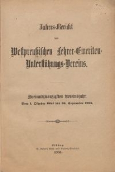 Jahresbericht des Westpreußischen Lehrer-Emeriten-Unterstützungs-Vereins 1884-1885