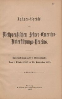 Jahresbericht des Westpreußischen Lehrer-Emeriten-Unterstützungs-Vereins 1887-1888