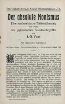 Der absolute Monismus. Eine mechanistische Weltanschauung auf Grund des pyknotischen Substanzbegriffes [ulotka]