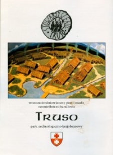 Truso : park archeologiczno - krajobrazowy