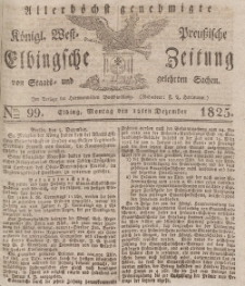 Elbingsche Zeitung, No. 99 Montag, 12 Dezember 1825