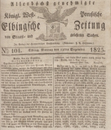 Elbingsche Zeitung, No. 101 Montag, 19 Dezember 1825