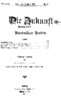 Die Zukunft, 12. April, Jahrg. XXI, Bd. 83, Nr 28.