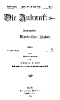 Die Zukunft, 10. Juni, Jahrg. XXIV, Bd. 95, Nr 36.