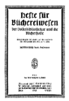 Hefte für Büchereiwesen. Der Volksbibliothekar und die Bücherhalle, 12. Band, H. 1.