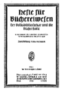 Hefte für Büchereiwesen. Der Volksbibliothekar und die Bücherhalle, 12. Band, H. 2.