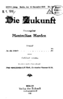 Die Zukunft, 14. Dezember, Jahrg. XXVII, Bd. 103, Nr 10.