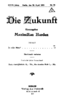 Die Zukunft, 26. April, Jahrg. XXVII, Bd. 105, Nr 29.