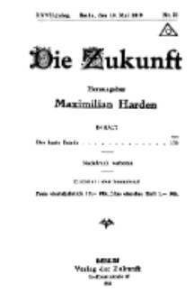 Die Zukunft, 10. Mai, Jahrg. XXVII, Bd. 105, Nr 31.