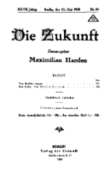 Die Zukunft, 31. Mai, Jahrg. XXVII, Bd. 105, Nr 34.