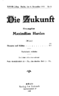 Die Zukunft, 8. November, Jahrg. XXVIII, Bd. 107, Nr 6.