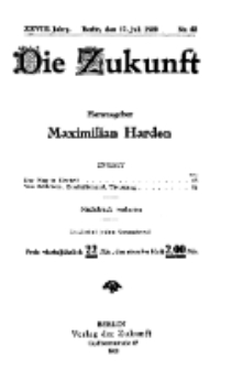 Die Zukunft, 17. Juli, Jahrg. XXVIII, Bd. 110, Nr 42.