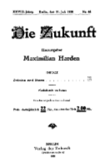 Die Zukunft, 31. Juli, Jahrg. XXVIII, Bd. 110, Nr 44.