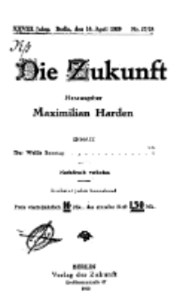 Die Zukunft, 10. April, Jahrg. XXVIII, Bd. 109, Nr 27/28.