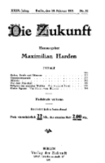 Die Zukunft, 26. Februar, Jahrg. XXIX, Bd. 112, Nr 22.