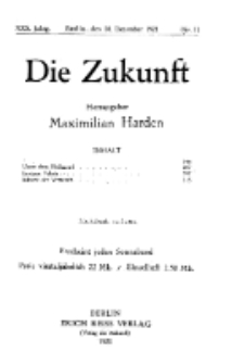 Die Zukunft, 10. Dezember, Jahrg. XXX, Bd. 115, Nr 11.