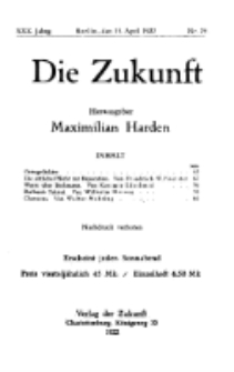 Die Zukunft, 15. April , Jahrg. XXX, Bd. 117, Nr 29.