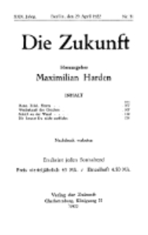 Die Zukunft, 29. April , Jahrg. XXX, Bd. 117, Nr 31.