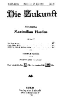 Die Zukunft, 25. Juni, Jahrg. XXIX, Bd. 113, Nr 39.