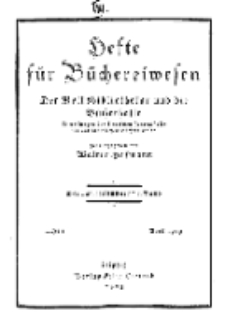 Hefte für Büchereiwesen. Der Volksbibliothekar und die Bücherhalle, Abteilung B, 8. Band, H. 1.