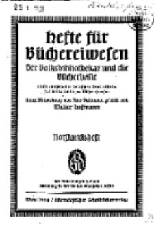 Hefte für Büchereiwesen. Der Volksbibliothekar und die Bücherhalle, Abteilung A, 9. Band, H. 1.