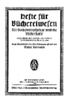Hefte für Büchereiwesen. Der Volksbibliothekar und die Bücherhalle, Abteilung B, 9. Band, H. 2.