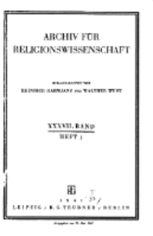 Archiv für Religionswissenschaft, 28. Mai 1941, Bd. 37, H. 1.