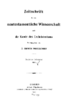 Zeitschrift für die neutestamentliche Wissenschaft und die Kunde des Urchrichstemtums, Jg. 6. 1905, H. 1.