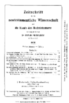 Zeitschrift für die neutestamentliche Wissenschaft und die Kunde des Urchrichstemtums, Jg. 3. 1902, H. 3.