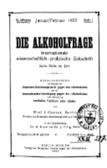 Die Alkoholfrage, 1922, Jg. XVIII, H. 1.