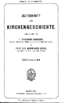 Zeitschrift für Kirchengeschichte, 1911, Bd. 32, H. 3.