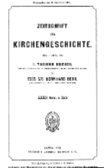 Zeitschrift für Kirchengeschichte, 1911, Bd. 32, H. 4.