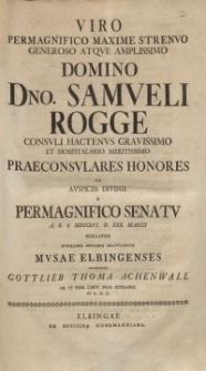 Viro, Permagnifico [...] Samueli Rogge [...] Musae Elbingenses interprete Gottlieb Thoma Achenwall