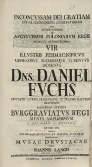 Inconcussam Dei Gratiam [...] Daniel Fuchs [...] Musae Drusiacae opera Ioannis Langii
