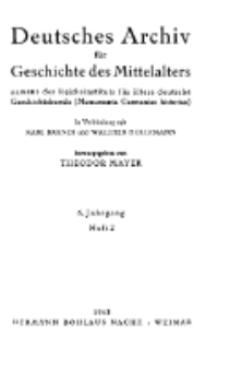 Deutsches Archiv für Geschichte des Mittelalter, Jg. 6.1942, H. 2.