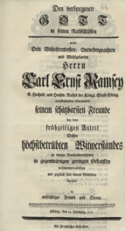 Den verborgenen Gott [...] Carl Ernst Ramsey [...] seinem schätzbarsten Freunde bey dem frühzeitigen Antrit...