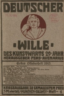 Deutscher Wille. Oktober 1915, H. 1.