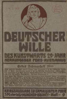 Deutscher Wille. Des Kunstwarts, Februar 1916, H. 9.