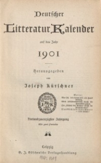 Deutscher Literatur Kalender, Jg. 23. 1901