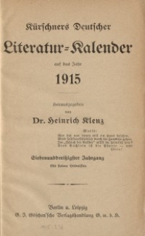 Kürschners Deutscher Literatur=Kalender, Jg. 37. 1915