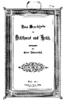 Neue Monatshefte für Dichtkunst und Kritik, 1875, Bd. 2, H. 1.