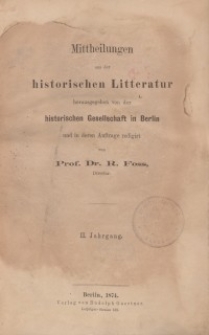 Mittheilungen aus der historischen Litteratur, 2. Jg. 1874