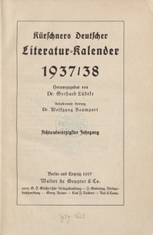 Kürschners Deutscher Literatur=Kalender, Jg. 48. 1937/1938