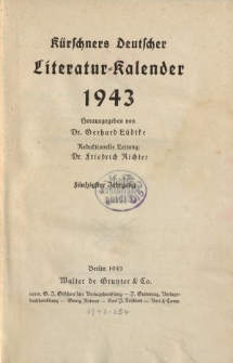 Kürschners Deutscher Literatur=Kalender, Jg. 50. 1943