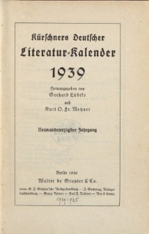 Kürchners Deutscher Literatur=Kalender, Jg. 49. 1939
